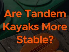 Are tandem kayaks more stable