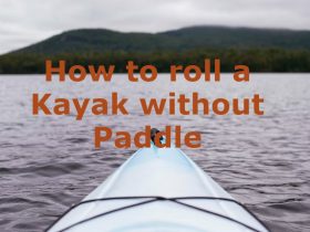 how to roll a kayak without paddle