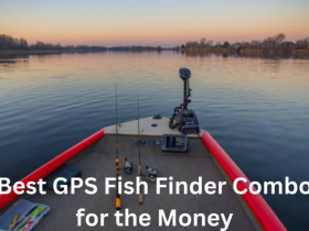 Best GPS Fish Finder Combo for the Money
