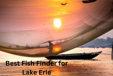 Best Fish Finder for Lake Erie