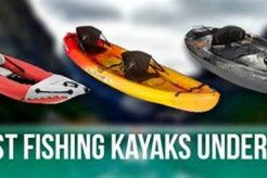 Fishing Kayaks Under 700 Certified Kayak Fishing Instructor – Learn Kayak Angling with Expert Guidance Fishing Kayaks Under 700 | Certified Kayak Fishing Instructor – Learn Kayak Angling with Expert Guidance