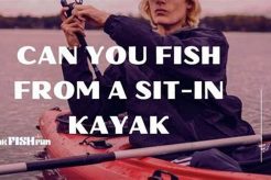 Best Sit-In Kayaks for Fishing: Guide & Top Picks Certified Kayak Fishing Instructor – Learn Kayak Angling with Expert Guidance Best Sit-In Kayaks for Fishing: Guide & Top Picks | Certified Kayak Fishing Instructor – Learn Kayak Angling with Expert Guidance