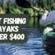 Top 5 Best Value Fishing Kayaks for 2024 | Certified Kayak Fishing Instructor – Learn Kayak Angling with Expert Guidance