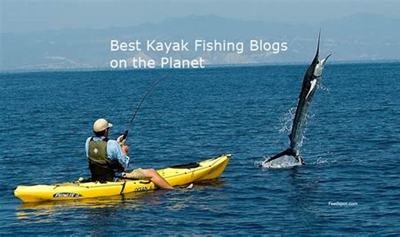 Top Kayak Fishing Blogs & Resources Certified Kayak Fishing Instructor – Learn Kayak Angling with Expert Guidance Top Kayak Fishing Blogs & Resources | Certified Kayak Fishing Instructor – Learn Kayak Angling with Expert Guidance