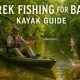 Best Creek Fishing Kayaks: Top Picks & Guide | Certified Kayak Fishing Instructor – Learn Kayak Angling with Expert Guidance