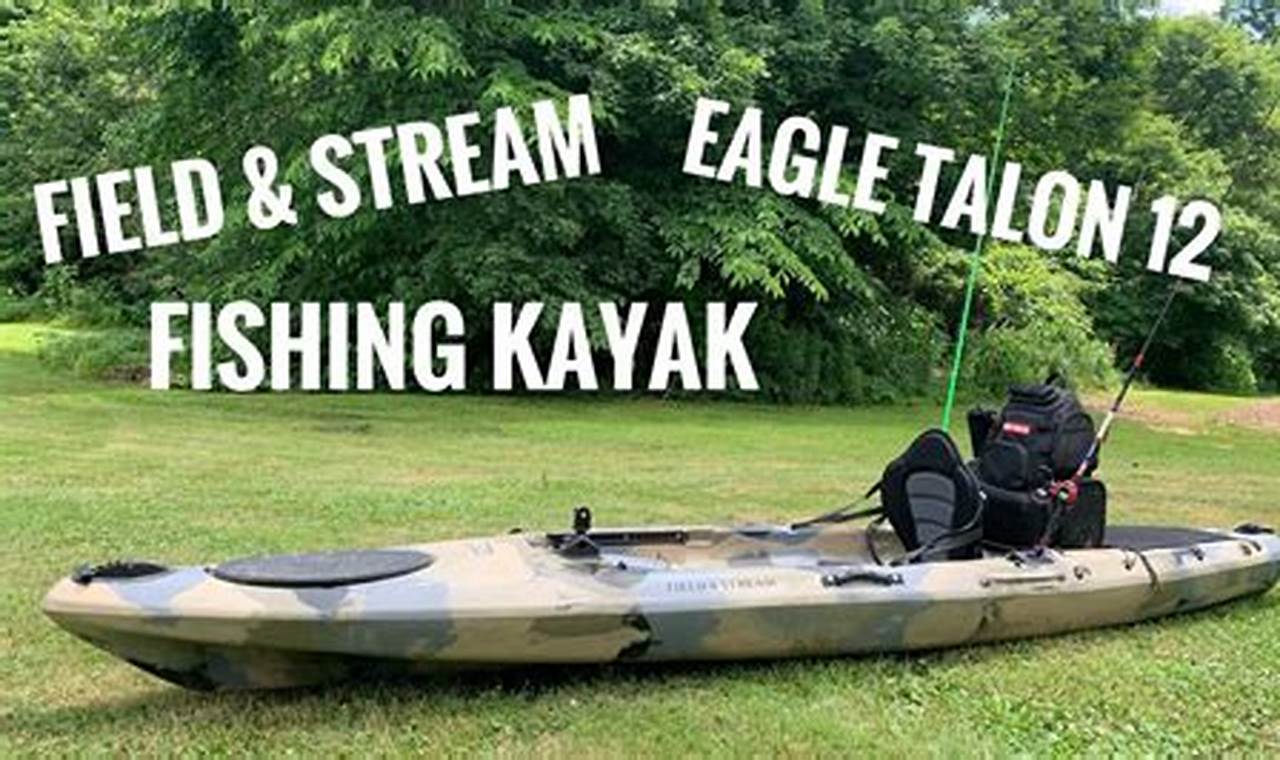 Field And Stream Fishing Kayak 12 Certified Kayak Fishing Instructor – Learn Kayak Angling with Expert Guidance Field And Stream Fishing Kayak 12 | Certified Kayak Fishing Instructor – Learn Kayak Angling with Expert Guidance